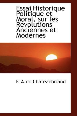 Essai Historique Politique Et Moral, Sur Les Re... 0554451123 Book Cover