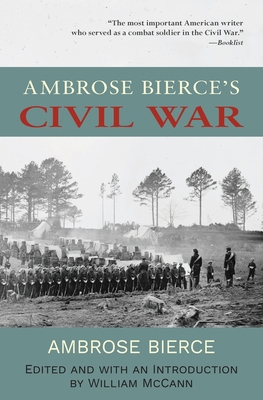 Ambrose Bierce's Civil War (Warbler Classics An... 1957240490 Book Cover