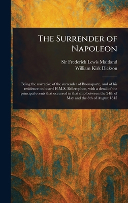 The Surrender of Napoleon 102326255X Book Cover