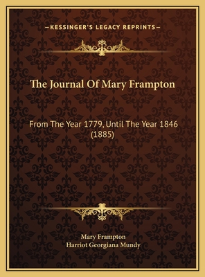 The Journal Of Mary Frampton: From The Year 177... 1169797172 Book Cover