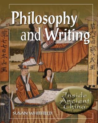 Philosophy and Writing (Inside Ancient China) 0765681684 Book Cover