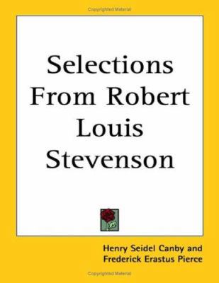 Selections From Robert Louis Stevenson 1419107232 Book Cover
