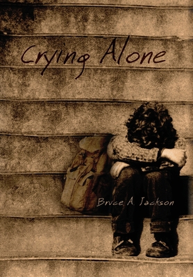 Crying Alone 1649908105 Book Cover