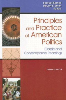 Principles and Practice Of American Politics: C... 1933116722 Book Cover