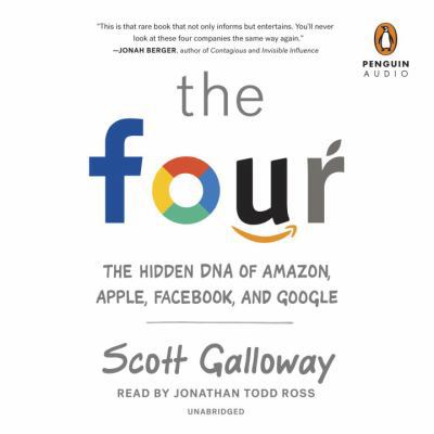 The Four: The Hidden DNA of Amazon, Apple, Face... 0525499105 Book Cover