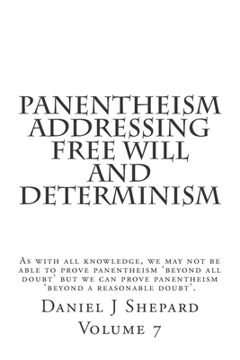 Panentheism Addressing Free Will and Determinism 1502860996 Book Cover