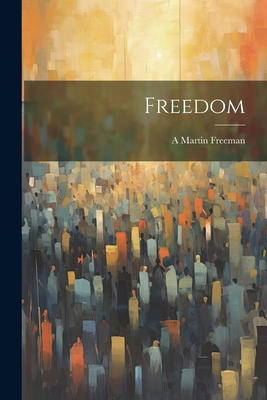 Freedom 1022207253 Book Cover