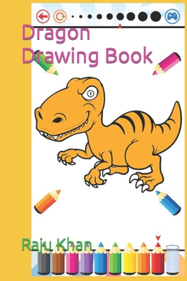 Dragon Drawing Book B09TF4LRYD Book Cover