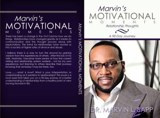 Paperback Marvin's Motivational Moments : Relationship Thoughts - a 90 Day Journey Book
