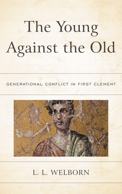 The Young Against the Old: Generational Conflic... 1978700156 Book Cover
