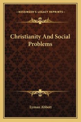 Christianity And Social Problems 1162943491 Book Cover