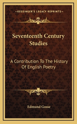 Seventeenth Century Studies: A Contribution To ... 1163516945 Book Cover