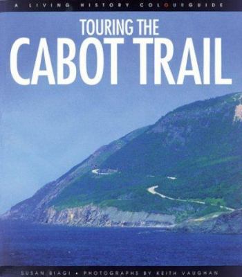 Touring the Cabot Trail 0887804764 Book Cover