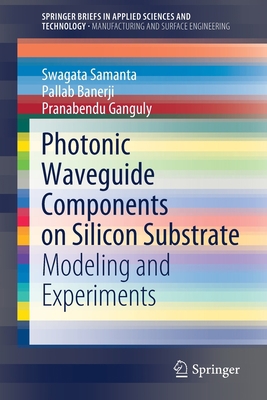 Photonic Waveguide Components on Silicon Substr... 9811513104 Book Cover