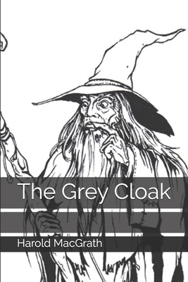 The Grey Cloak 1693375125 Book Cover