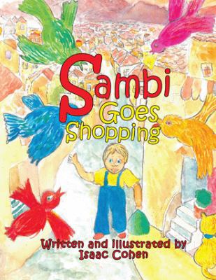 Sambi Goes Shopping 1546237666 Book Cover