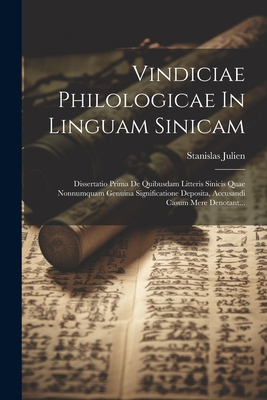Vindiciae Philologicae In Linguam Sinicam: Diss... [Latin]            Book Cover