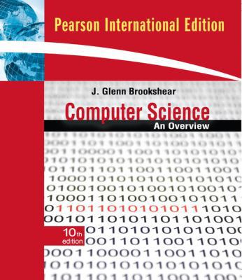 Computer Science: An Overview 0321544285 Book Cover