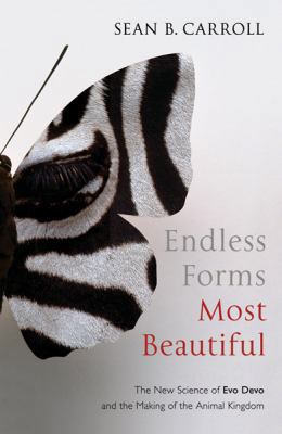Endless Forms Most Beautiful : The New Sicence ... 0753821826 Book Cover