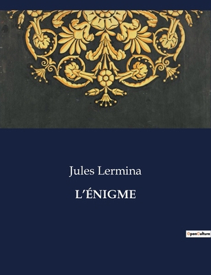 L'Énigme [French] B0CLZ6VMGV Book Cover