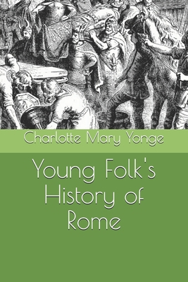 Young Folk's History of Rome B08R3915PG Book Cover