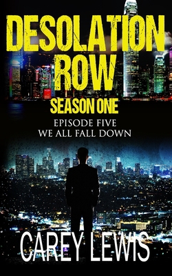We All Fall Down: Season One Episode Five B08PX7DC33 Book Cover