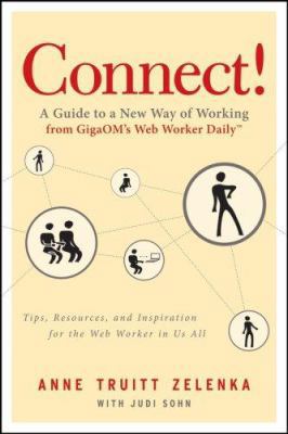 Connect!: A Guide to a New Way of Working from ... B0091NC9L0 Book Cover