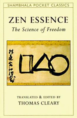 Zen Essence: The Science of Freedom 1570620970 Book Cover