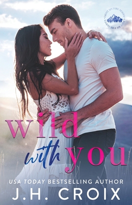 Wild With You 1954034091 Book Cover