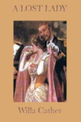 A Lost Lady 1604595000 Book Cover