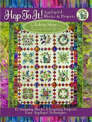 Hop to It! Appliqu?d Blocks & Projects 0981804012 Book Cover