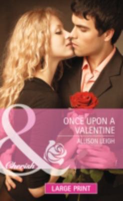 Once Upon A Valentine [Large Print] 026323925X Book Cover