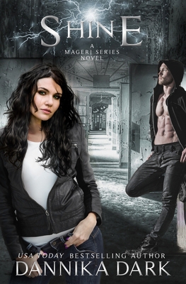 Shine (Mageri Series: Book 5) 1492863602 Book Cover