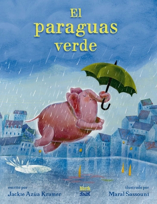 El Paraguas Verde: (Spanish Edition) [Spanish] 0735845042 Book Cover