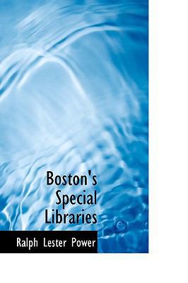 Boston's Special Libraries 0559766904 Book Cover