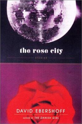 The Rose City: Stories 0670894834 Book Cover