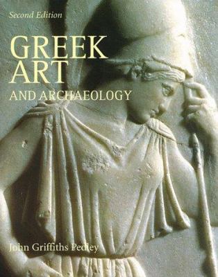 Greek Art and Archaeology (Trade Version) 0810933985 Book Cover