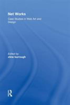 Net Works: Case Studies in Web Art and Design 0415882214 Book Cover