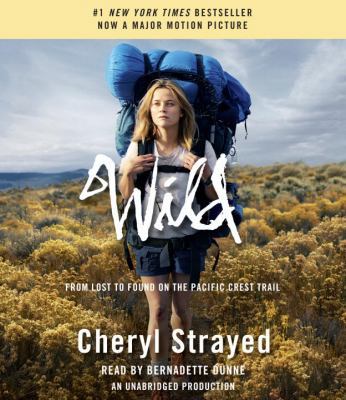 Wild: From Lost to Found on the Pacific Crest T... 1101912634 Book Cover