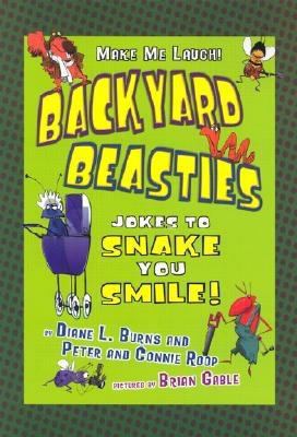 Backyard Beasties: Jokes to Snake You Smile 1575057042 Book Cover