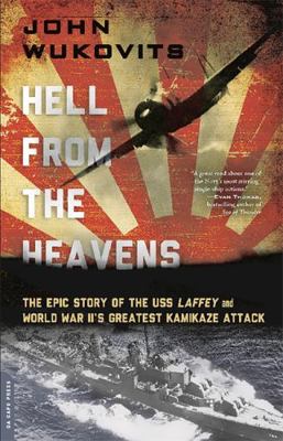 Hell from the Heavens: The Epic Story of the US... 030682454X Book Cover