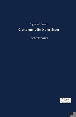 Gesammelte Schriften: Siebter Band [German] 3957007372 Book Cover