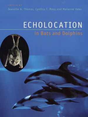 Echolocation in Bats and Dolphins 0226795993 Book Cover
