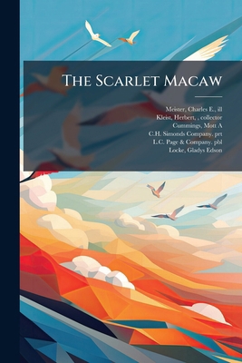 The Scarlet Macaw 1024176746 Book Cover