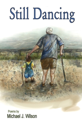 Still Dancing 1989786286 Book Cover