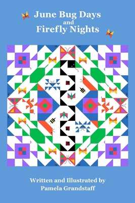 June Bug Days and Firefly Nights 1461143845 Book Cover