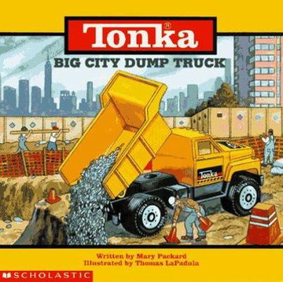 Big City Dump Truck Package: With Mini Dump Tru... 0590044648 Book Cover