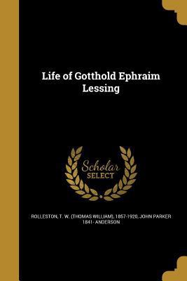 Life of Gotthold Ephraim Lessing 1374424773 Book Cover