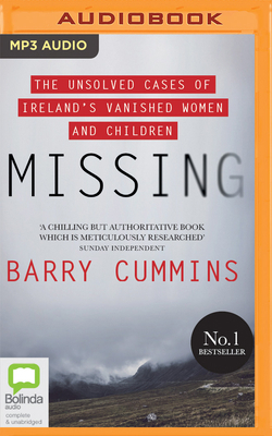 Missing: The Unsolved Cases of Ireland's Vanish... 0655663770 Book Cover
