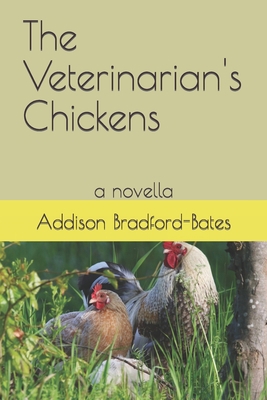 The Veterinarian's Chickens: a novella B09PHG8NJ1 Book Cover
